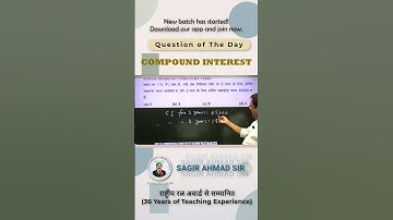 Compound Interest Question Solve | Maths & Reasoning By Sagir Ahmad Sir | Sagir Ahmad Career Classes