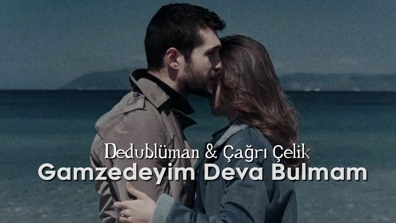 Gamzedeyim Deva Bulmam (Sözleri / Lyrics) YouTube