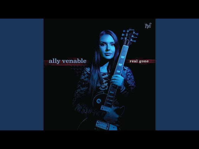 Ally Venable - Gone So Long