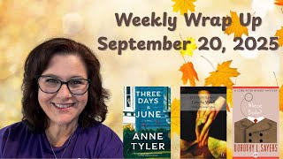 Weekly Wrap Up (and a Channel Update!) - September 20, 2025