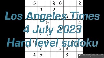 Sudoku solution – Los Angeles Times sudoku 4 July 2023 Hard level