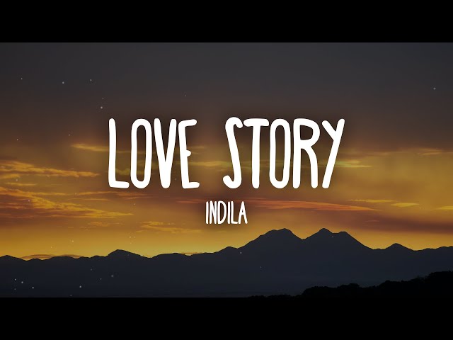 Indila - Love Story (Lyrics) class=