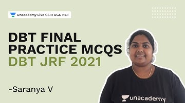 DBT Final practice MCQs | DBT JRF 2021| Life Science| Saranya| Unacademy Live CSIR
