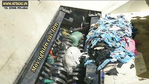Máy nghiền rác, Nghiền vải vụn giầy da, Siêu lớn Hitech-0908790686