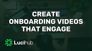 How to Create Onboarding Videos That Engage