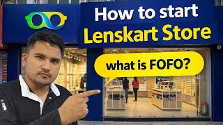Lenskart Franchise FOFO Model Explained | Cost, Profit, ROI &amp; Process