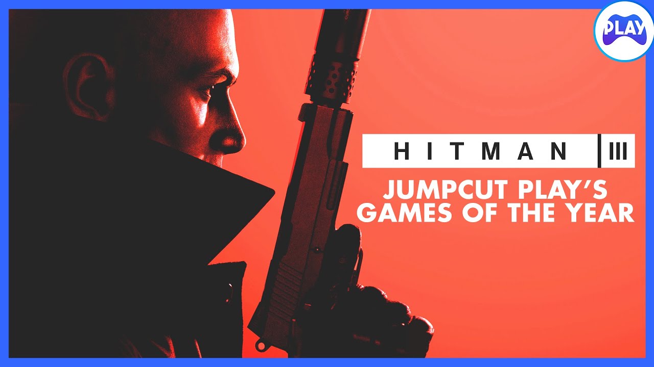 PLAY's Games of The Year 2021 | Hitman 3