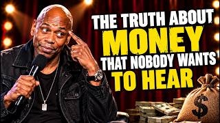 Dave Chappelle - The Truth About Money That Nobody Wants To Hear - Stand Up Comedy
