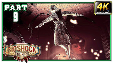 BIOSHOCK INFINITE Full Gameplay Walkthrough PART 9 - Lady Comstock [4K 60FPS] - No Commentary