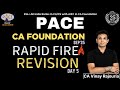 Day 5 ACCOUNTS 🔥RAPID FIRE REVISION | CA Foundation | CA Vinay Rajouria, PACE