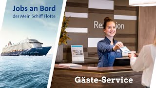 Mein Schiff - Jobs bei sea chefs im Gäste Service Team (Rezeption) an Bord