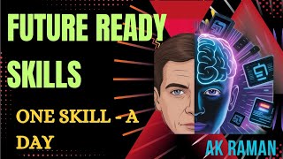 HOW TO ACQUIRE FUTURE READY SKILLS??