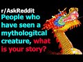 Whats your "I saw a mythological creature" story? /r/AskReddit | Reddit Jar