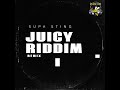 Supa Sting Juicy Riddim (Remix) Juggling 2024