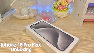 Iphone 15 Pro Max Unboxing | White Titanium 🤍