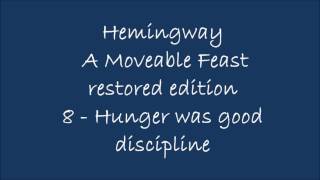 Hemingway A Moveable Feast restored edition 8 HUNGER WAS GOOD DISCIPLINE Wealth