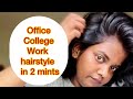 easy&amp;fast time saving hairstyles for OFFICE /WORK or COLLEGE #hairstyle #shorthair #officelook