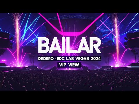 Bailar Deorro Live At EDC Las Vegas 2024 VIP View Live Concert Footage