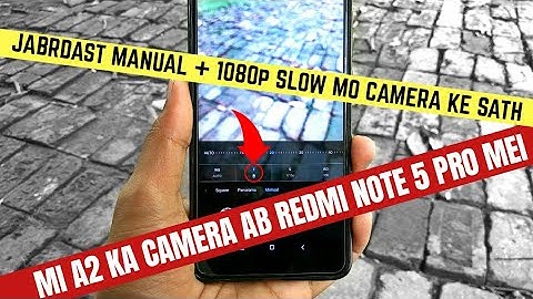 Use Mi A2 Camera In Redmi Note 5 Pro | Best AI Camera | With Samples | Hindi | MrTechnoholic