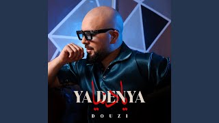 YA DENYA - Douzi