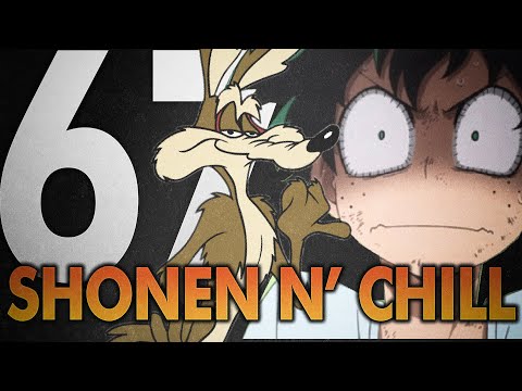Shonen N' Chill Episode 67! Feat. Oceaniz and Zenrotto!