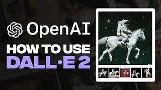How To Use DALL-E 2 (2024) Tutorial To Make And Edit Images With Artificial intelligence