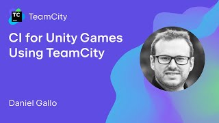 CI/CD for Unity Games Using TeamCity