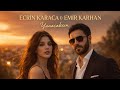 Ecrin Karaca Emir Karhan Yanacaksın Yeni Arabesk Düet 2026 