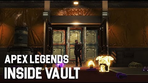 Apex Legends - Open Vault & Inside Vault.