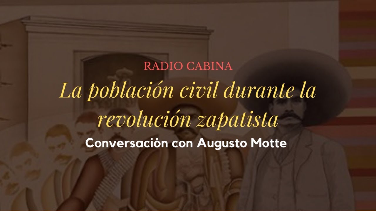 La población civil durante la revolución zapatista