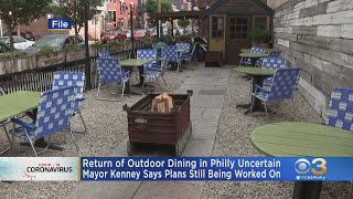 Philadelphians Should Not Plan On Outdoor Dining Next Week, Mayor Kenney Says