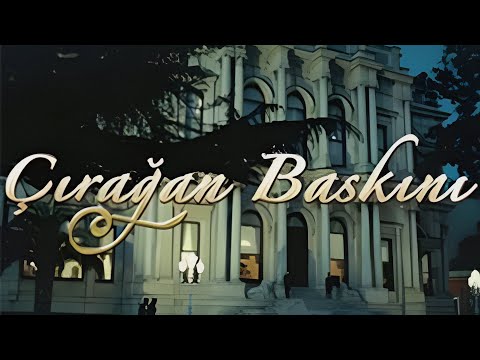 Çırağan Baskını Jenerik