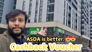 How to avail ASDA cashback vouchers? | UK groceries and shopping stores | England | UK| ASDA