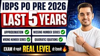 IBPS PO PRE 2026 | Last 5 Years Approximation, Number series, Q.E by Vikas Jangid!