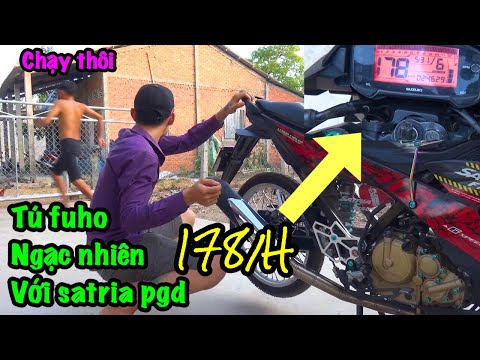 Video tú fuho ngạc nhiên khi thấy satria PGD max speed... - youtube