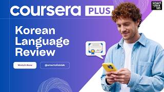 Coursera Korean Language Courses Review | 3 Best Options to Learn Korean