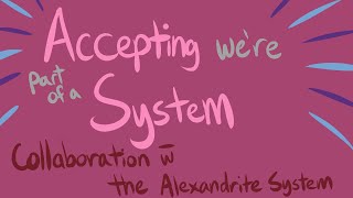 Accepting We're Part of a System | Collaboration