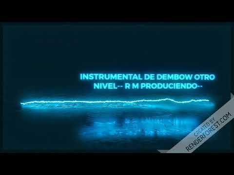 INSTRUMENTAL DE DEMBOW A OTROS NIVELES--R M produciendo