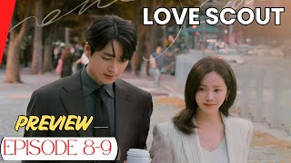 Get Ready For Love Scout Episode 8-9 Preview With Lee Joon Hyuk And Ha Ji Min