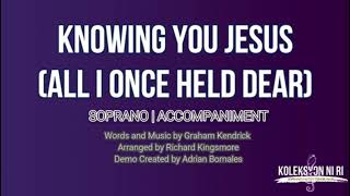 Knowing You (All I Once Held Dear) | Soprano |Vocal Guide by Sis. Guillen Leodones