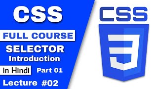 CSS Selector in hindi | Universal , Tag Name, Group Selector in Hindi | css selector | css tutorial screenshot 4