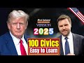 2025 New,  Random 100 civics questions and answers, U.S. citizenship interview, N400 Interview #n400
