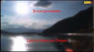 Bruce Springsteen ~ Land of Hope and Dreams chords