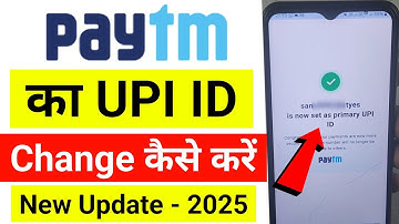 Paytm ka UPI id Change Kaise Kare | how to change upi id in paytm | paytm up id change kaise kare