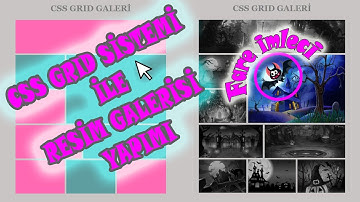 CSS GRID Sistemi İle Resim Galerisi Yapımı