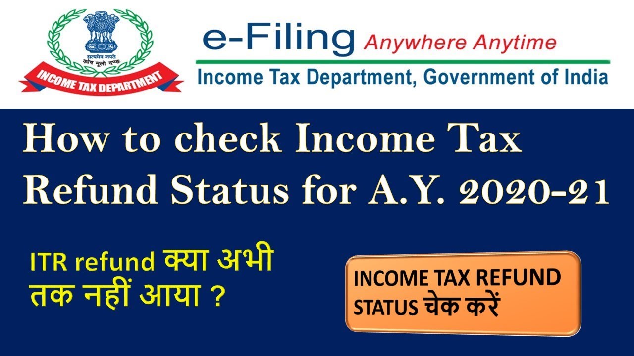 HOW TO CHECK TAX REFUND STATUS AY 202021 TAX REFUND