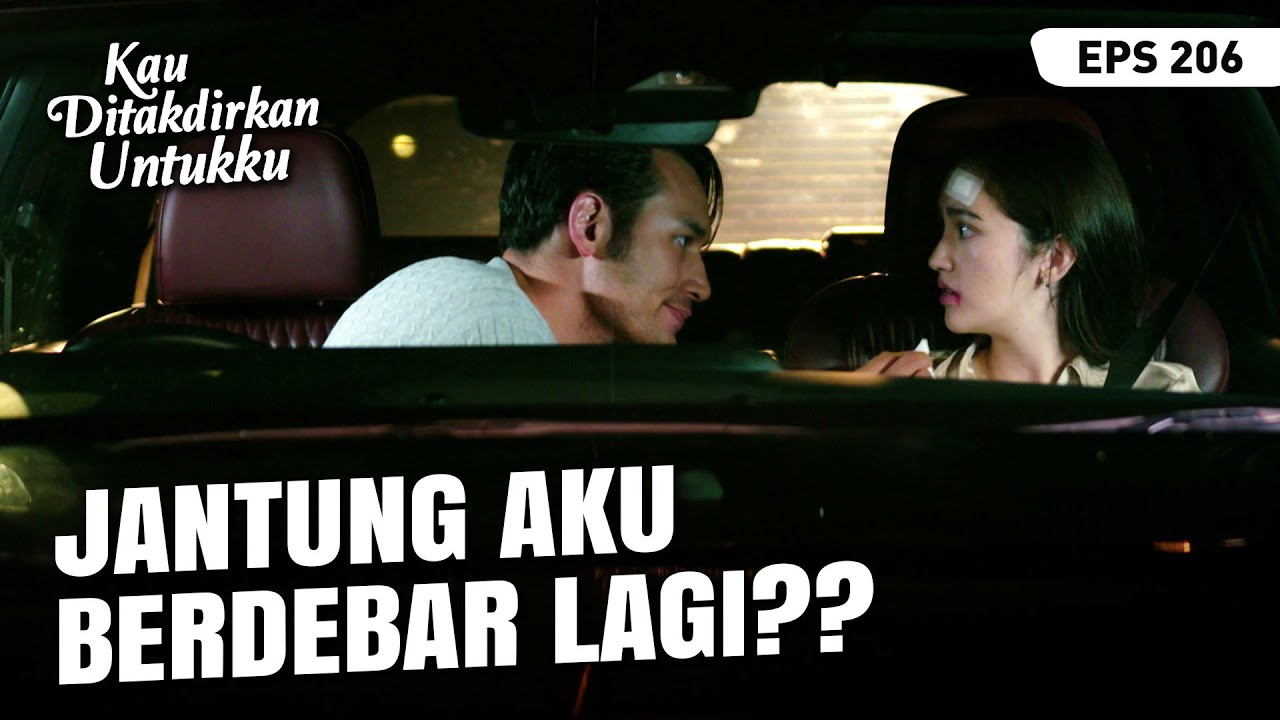 Alisha Jantungnya Berdebar Karena Devan | KAU DITAKDIRKAN UNTUKKU | EPS.206 (4/4)