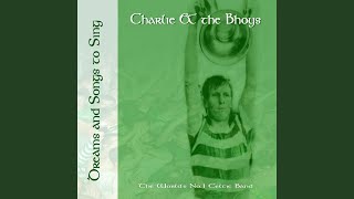 Video thumbnail of "Charlie and the Bhoys - Proud Son of Donegal"