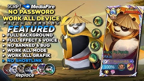 NEW! Script Skin Akai Kungfu Panda No Password | Full Effect & Voice - Latest Patch Mobile Legends