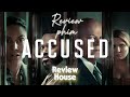Review phim: Accused - Buộc Tội - 15 câu chuyện về tội phạm và hình phạt dữ dội | Trạm Review Phim